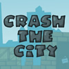 Crash The City